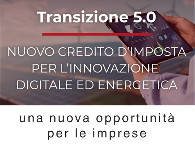 Piano Transizione 5.0 – Incentivi per la trasformazione digitale ed energetica